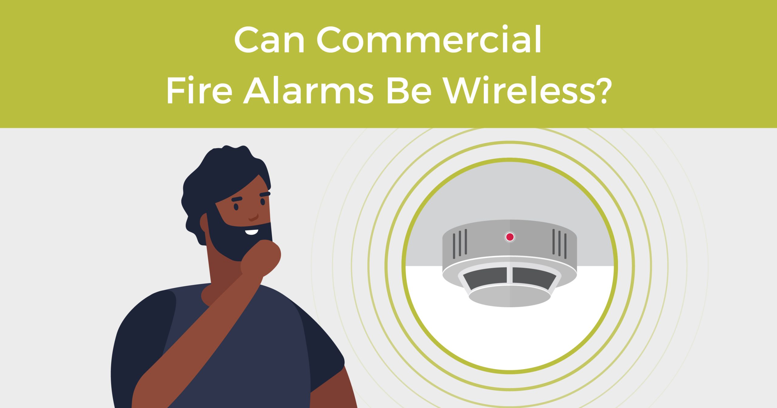Can commercial fire alarms be wireless?